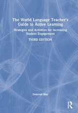 The World Language Teacher's Guide to Active Learning - Blaz, Deborah