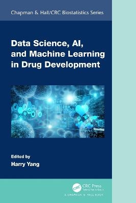 Data Science, Ai, and Machine Learning in Drug Development - Harry Yang