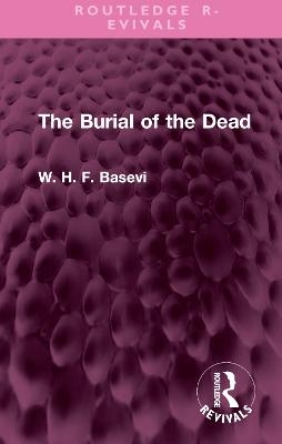 The Burial of the Dead - W. H. F. Basevi