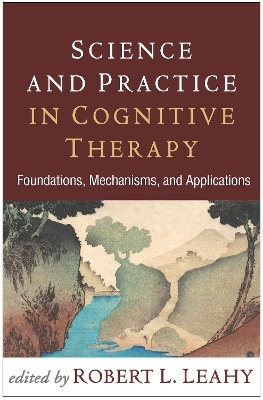 Science and Practice in Cognitive Therapy - 