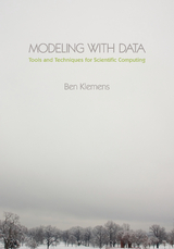 Modeling with Data -  Ben Klemens