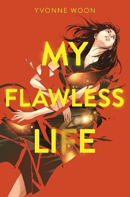 My Flawless Life - Yvonne Woon