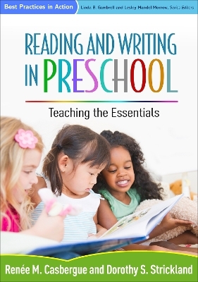 Reading and Writing in Preschool - Ren�M. Casbergue, Dorothy S. Strickland