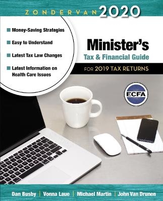 Zondervan 2018 Minister's Tax and Financial Guide - Dan Busby, Michael Martin, John Van Drunen