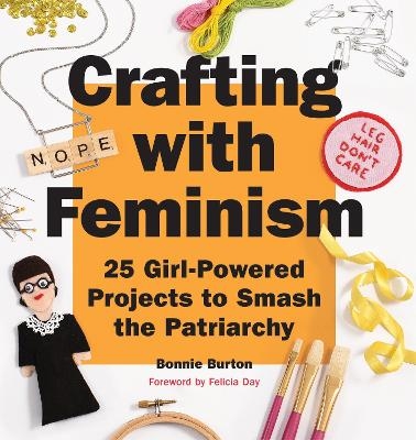 Crafting with Feminism - Bonnie Burton