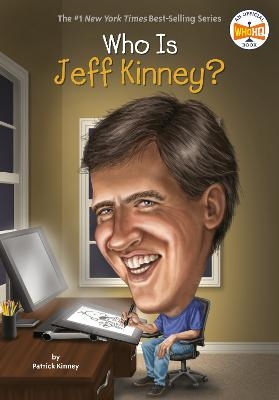 Who Is Jeff Kinney? - Patrick Kinney,  Who HQ