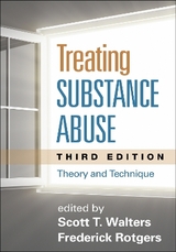 Treating Substance Abuse, Third Edition - Walters, Scott T.; Rotgers, Frederick