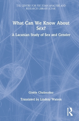 What Can We Know About Sex? - Gisèle Chaboudez