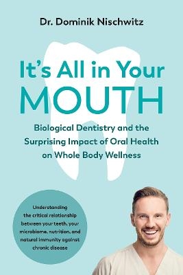 It's All in Your Mouth - Dominik Nischwitz