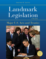 Landmark Legislation 1774-2012 -  Stephen W. Stathis