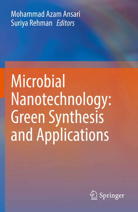 Microbial Nanotechnology: Green Synthesis and Applications - 