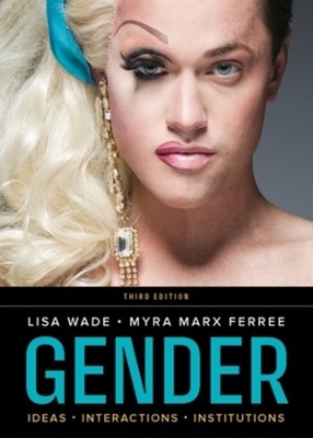 Gender - Lisa Wade, Myra Marx Ferree