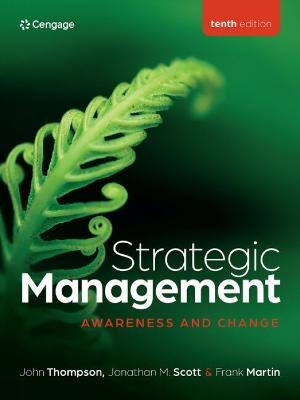 Strategic Management Awareness and Change - John Thompson, Frank Martin, Jonathan Scott