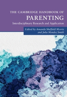 The Cambridge Handbook of Parenting - 