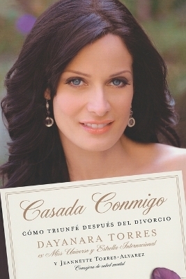 Casada Conmigo - Dayanara Torres, Jeannette Torres-Alvarez