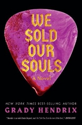 We Sold Our Souls - Hendrix, Grady