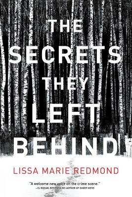 The Secrets They Left Behind - Lissa Marie Redmond