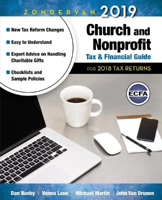 Zondervan 2019 Church and Nonprofit Tax and Financial Guide - Dan Busby, Vonna Laue, Michael Martin, John Van Drunen