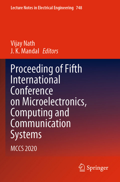 Proceeding of Fifth International Conference on Microelectronics, Computing and Communication Systems - 