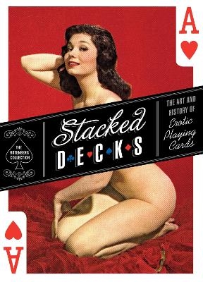 Stacked Decks -  The Rotenberg Collection