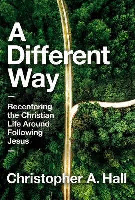 A Different Way - Christopher Hall