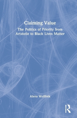 Claiming Value - Alena Wolflink