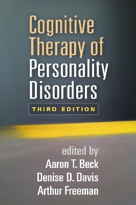 Cognitive Therapy of Personality Disorders, Third Edition - 