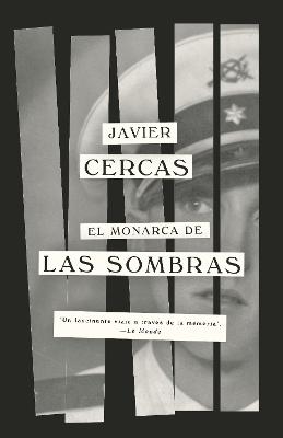 El monarca de las sombras / Lord of All the Dead - Javier Cercas