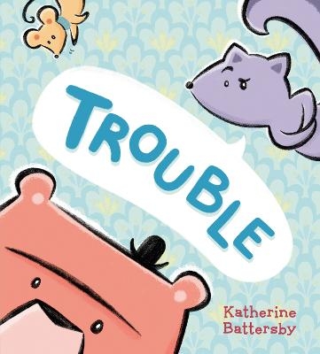 Trouble - Katherine Battersby