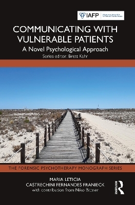 Communicating with Vulnerable Patients - Maria Leticia Castrechini Fernandes Franieck