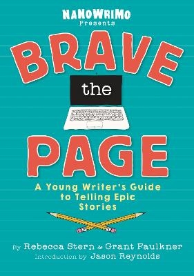 Brave the Page -  National Novel Writing Month