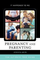 Pregnancy and Parenting -  Jessica Akin