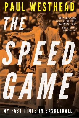 The Speed Game - Paul Westhead