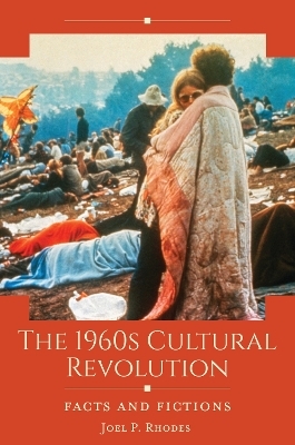 The 1960s Cultural Revolution - Joel P. Rhodes