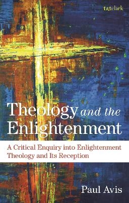 Theology and the Enlightenment - The Rev. Professor Paul Avis