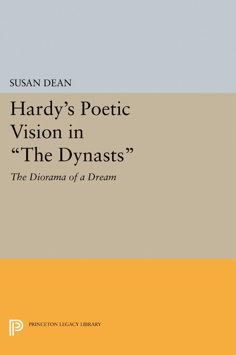 Hardy's Poetic Vision in The Dynasts - Susan Dean