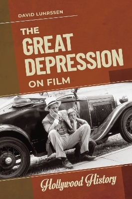 The Great Depression on Film - David Luhrssen