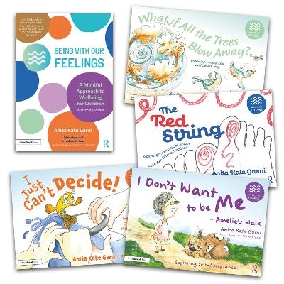 Being With Our Feelings: Guidebook and Four Storybooks Set - Anita Kate Garai