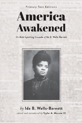 America Awakened - Ida B Wells-Barnett