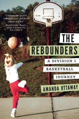 The Rebounders - Amanda Ottaway
