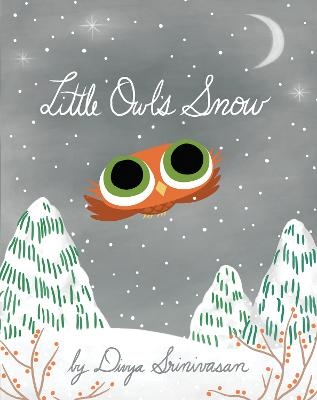 Little Owl's Snow - Divya Srinivasan