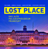 LOST PLACE - Fred Bauer, Andreas Gerlach, Ulrich Mattner, Christian Setzepfandt