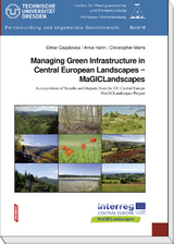 Managing Green Infrastructure in Central European Landscapes − MaGICLandscapes - Csaplovics Elmar, Hahn Anke, Marrs Christopher