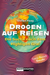 Drogen auf Reisen - Stefan Haag