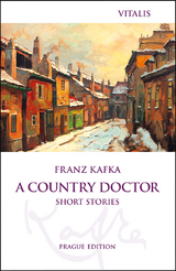 A Country Doctor (Prague Edition) - Kafka, Franz