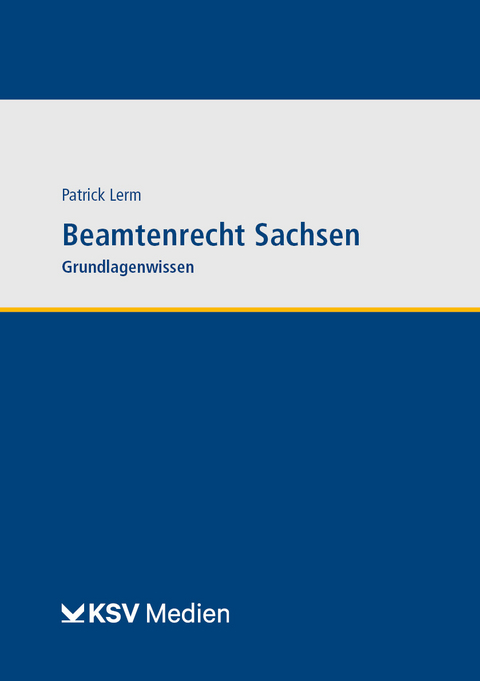 Beamtenrecht Sachsen - Patrick Lerm