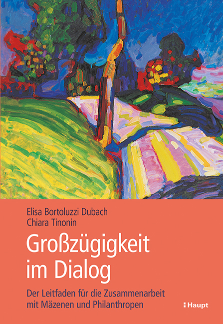 Grosszügigkeit im Dialog - Elisa Bortoluzzi Dubach, Chiara Tinonin