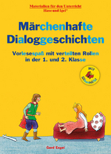 Märchenhafte Dialoggeschichten / Silbenhilfe - Gerd Engel