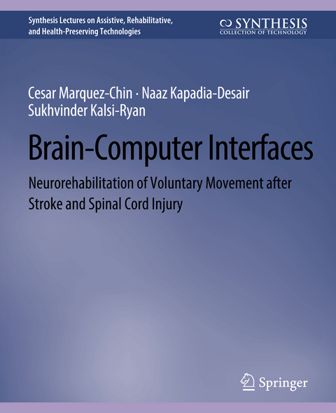 Brain–Computer Interfaces - Cesar Marquez-Chin, Naaz Kapadia-Desai, Sukhvinder Kalsi-Ryan