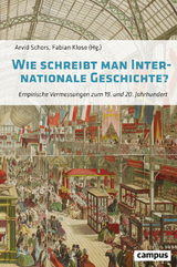 Wie schreibt man Internationale Geschichte? - 